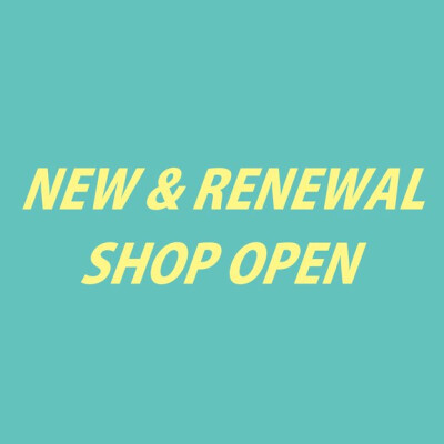NEW SHOP ＆ RENEWAL SHOP!!